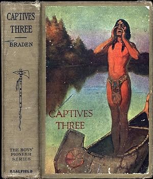 Captives Three / The Boys' Pioneer Series