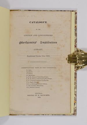 Catalogue of the Lincoln and Lincolnshire Mechanics' Institution Library, Established October 31s...