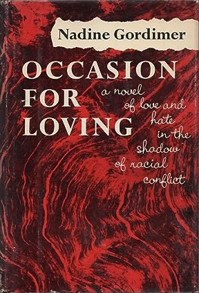 Occasion for Loving : A Novel of Love and Hate in the Shadow of Racial Conflict