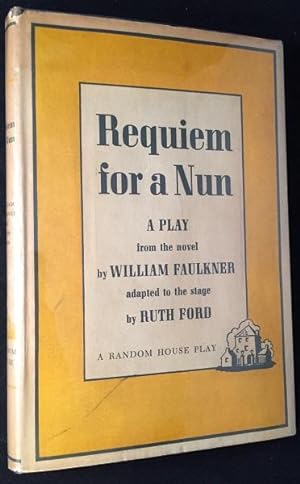 Requiem for a Nun: A Play