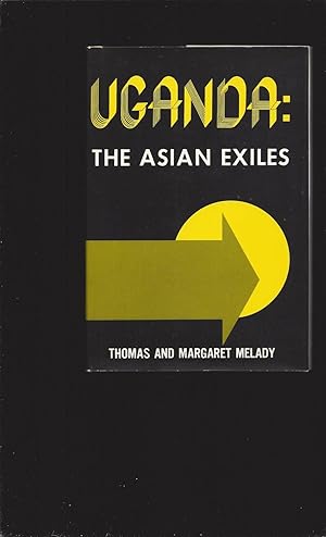 Uganda: The Asian Exiles (Signed)