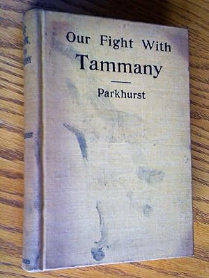 OUR FIGHT WITH TAMMANY