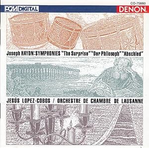 Joseph Haydn: Symphonies "The Surprise", "Der Philosoph", "Abschied" Jesús Lopez-Cobos, Orchestre...