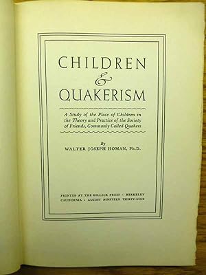 Children & Quakerism - A Study of the Place of Children in Theory and Practice of the Society of ...