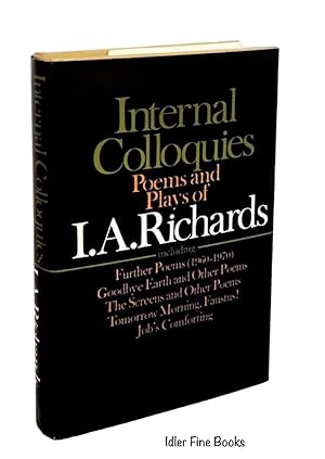 Internal Colloquies: Poems and Plays of I. A. Richards