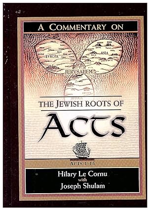 A commentary on the Jewish roots of Acts [Acts 1-28 in 2 Volumes]