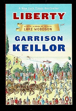 Liberty: A Lake Wobegon Novel