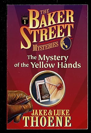 The Mystery Of The Yellow Hands (Baker Street Mysteries)