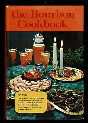The Bourbon Cookbook