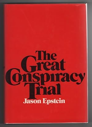 The Great Conspiracy Trial; An Essay on Law, Liberty, and the Constitution