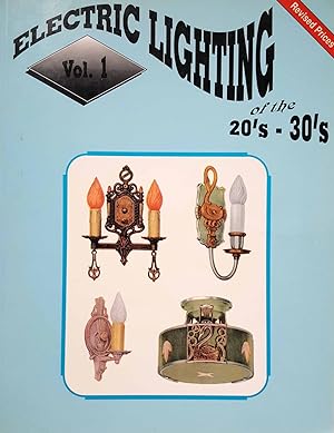 Electric Lighting of the 20's - 30's, Vol. 1: Price Guide