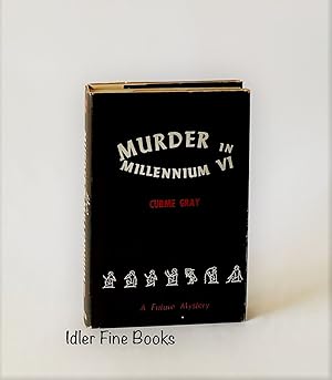 Murder in Millennium VI: A Future Mystery