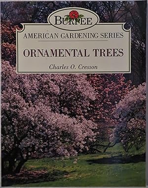 Ornamental Trees (Burpee American Gardening Series)