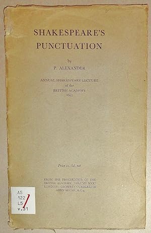 Shakespeare's Punctuation; Annual Shakespeare Lecture of the British Academy, 1945