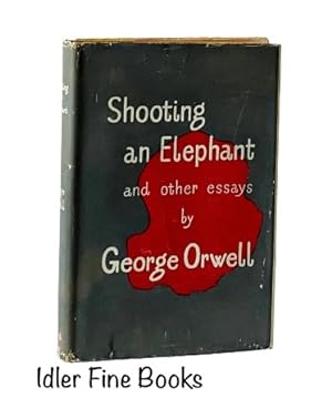 Shooting an Elephant and Other Essays