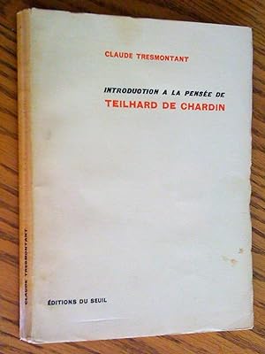 Introduction à la pensée de Teilhard de Chardin