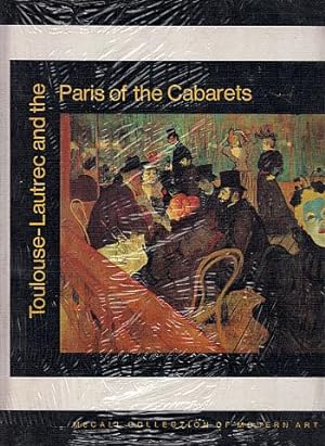 Toulouse-Lautrec and the Paris of the Cabarets