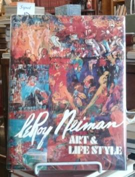 Leroy Neiman Art & Life Style (SIGNED)