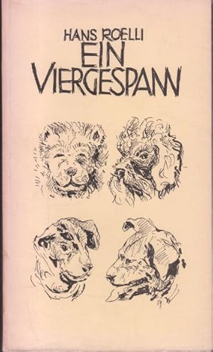 Ein Viergespann : Hundegeschichten. Zeichnungen von A. W. Diggelmann