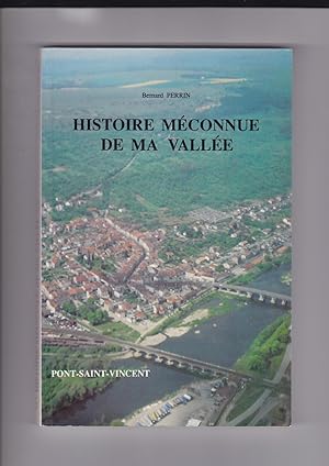 Histoire méconnue de nos villages - Tome 3 - Pont Saint Vincent