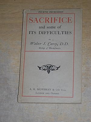 Sacrifice & Some Of Its Difficulties