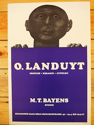 O. Landuyt : Gemälde - Keramik - Juwelen / M.T. Bayens Stoffe (poster)