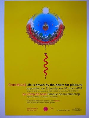Chad McCail : Life is Driven By the Desire for Pleasure (poster)
