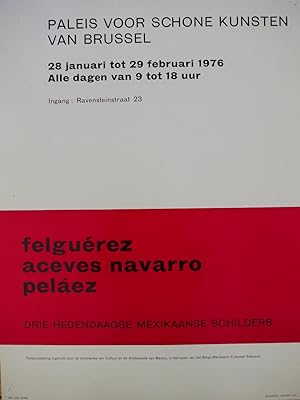 Felguérez / Aceves Navarro / Pelaez (poster)