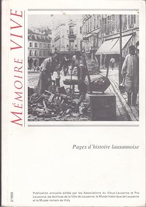 Mémoire Vive. Pages d'histoire lausannoise 1993
