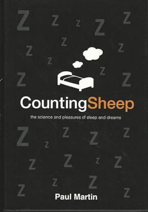 Counting Sheep: The Science and Pleasures of Sleep and Dreams