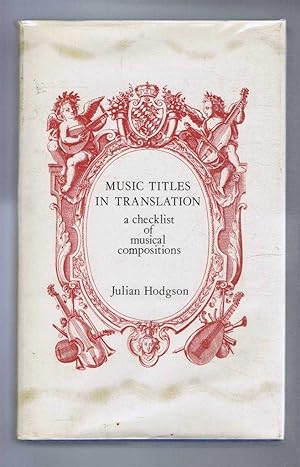 Music Titles in Translation, a checklist of musical compositions
