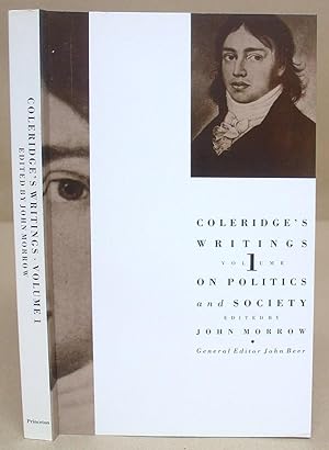 Coleridge's Writings Volume 1 - On Politics And Society