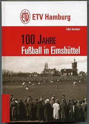 100 Jahre FuÃÂball in EimsbÃÂ¼ttel ETV Hamburg