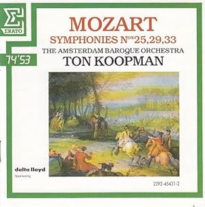 Mozart :Symphonies Nos. 25, 29, 33 The Amsterdam Baroque Orchestra, Ton Koopman