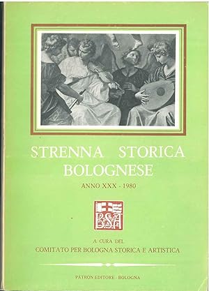 Strenna storica bolognese. Anno XXX - 1980