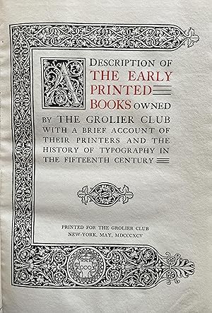 Description of the Early Printed Books owned by the Grolier Club