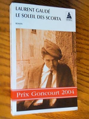 Le soleil des Scorta - Prix Goncourt 2004