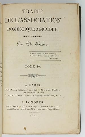 Traité de l'association domestique-agricole. (Includes:) Sommaire du traité de l'association dome...