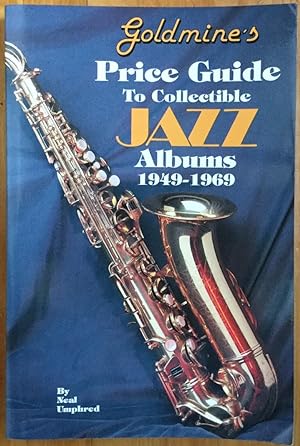 Goldmine's Price Guide to Collectible Jazz Albums, 1949-1969