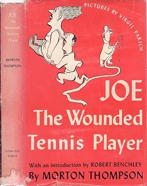 JOE, THE WOUNDED TENNIS PLAYER.