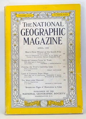 The National Geographic Magazine, Volume 113 Number 4 (April 1958)