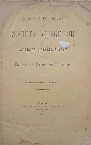 Bulletin périodique de la Société Ariégeoise des Sciences, Lettres et Arts et de la Société des É...