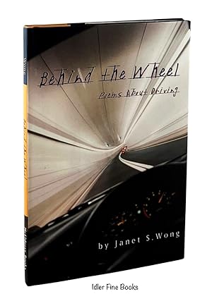 Behind the Wheel: Poems About Driving