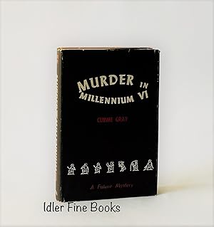 Murder in Millennium VI: A Futire Mystery