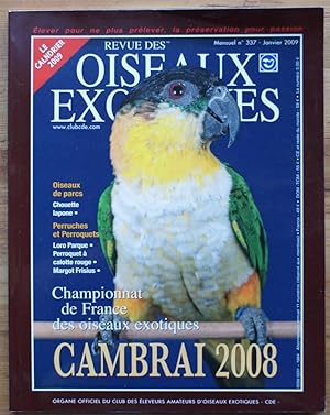 Revue des oiseaux exotiques - Numéro 337 de janvier 2009
