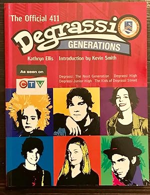 Degrassi: Generations, The Offical 411 (Signed by 10 Castmates)