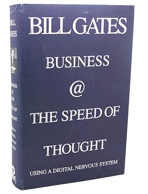 BUSINESS @ THE SPEED OF THOUGHT Succeeding in the Digital Economy
