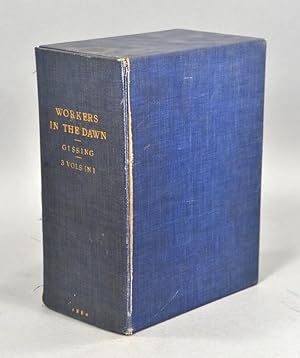 WORKERS IN THE DAWN. A Novel. In Three Volumes