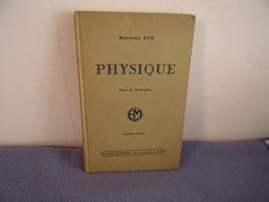 Physique classe de philosophie 3 ème édition