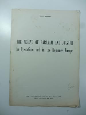 The Legend of Barlaam and Joasaph in Byzantium and in the Romance Europe
